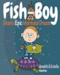 Fish-Boy, Dean'S Epic Mermaid Dream - Preview