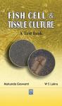 Fish Cell And Tissue Culture A Text Book - Preview
