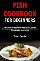 Fish Cookbook For Beginners