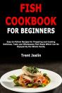 Fish Cookbook For Beginners - Preview
