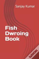 Fish Dwroing Book