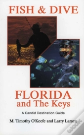Fish & Dive Florida And The Keys