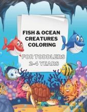 Fish & Ocean Creatures Coloring For Toddlers 2-4 Years