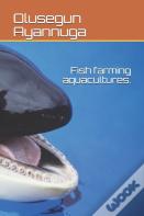 Fish Farming Aquacultures.