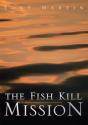 Fish Kill Mission - Preview