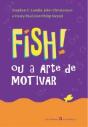 Fish! Ou a Arte de Motivar - Preview