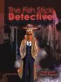 Fish Stick Detective - Preview