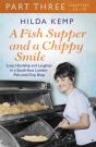 Fish Supper And A Chippy Smile: Part 3 - Preview