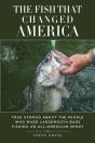 Fish That Changed America - Preview