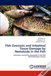Capa do artigo Fish Zoonosis And Intestinal Tissue Damage By Nematode In The Fish