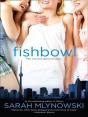 Fishbowl - Preview