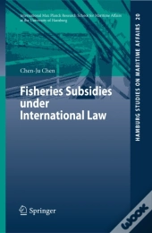 Fisheries Subsidies Under International Law