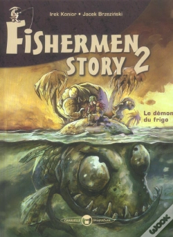 Capa do artigo Fishermen Story T.2 ; Le Demon Du Frigo