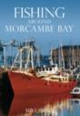 Fishing Around Morecambe Bay - Preview