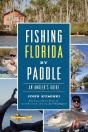 Fishing Florida By Paddle - Preview