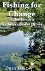Fishing For Change - Preview