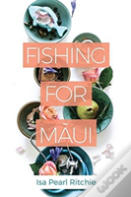 Fishing For MāUi