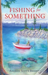 Fishing For Something