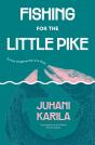 Fishing For The Little Pike - Preview
