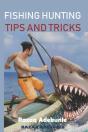 Fishing Hunting Tips And Tricks - Preview