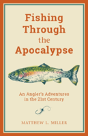 Fishing Through The Apocalypse - Preview
