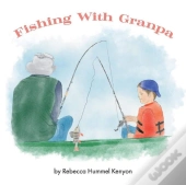 Fishing With Granpa