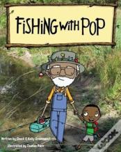 Fishing With Pop