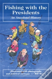 Capa do artigo Fishing With The Presidents