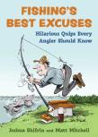Fishing'S Best Excuses