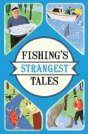 Fishing'S Strangest Tales - Preview