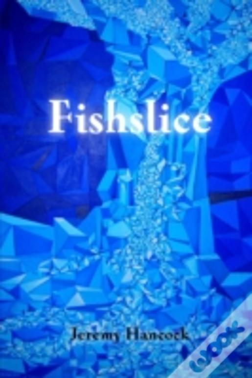Fishslice