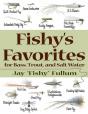 Fishy'S Favorites For Bass, Trout And Salt Water - Preview