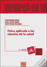 Fisica Aplicada A Las Ciencias De La Salud (2ª Edicion)