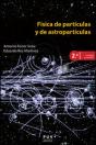 Física De Partículas Y De Astropartículas, 2a Ed. - Preview