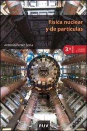 Capa do artigo Física Nuclear Y De Partículas (3ª Edición Corregida Y Ampliada)