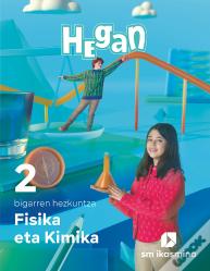Fisika Eta Kimika. 2 Bigarren Hezkuntza. Hegan