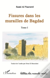 Fissures Dans Les Murailles De Bagdad T.1