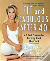 Fit And Fabulous After 40