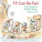 Fit Can Be Fun! - Preview