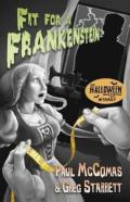 Fit For A Frankenstein