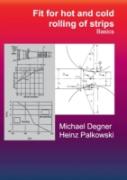 Fit For Hot And Cold Rolling Of Strips - Basics