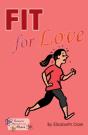 Fit For Love - Preview