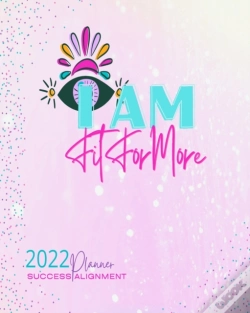 Capa do artigo Fit For More I Am Success Alignment Planner