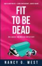 Fit To Be Dead - Preview