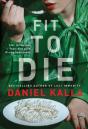 Fit To Die - Preview