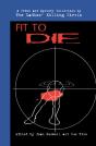 Fit To Die - Preview