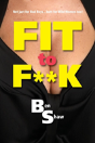 Fit To F**K - Preview
