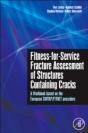 Fitness-For-Service Fracture Assessment Of Structures Containing Cracks - Preview
