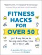 Fitness Hacks For Over 50 - Preview