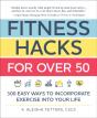 Fitness Hacks For Over 50 - Preview